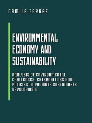 cover image of Environmental Economy and Sustainability